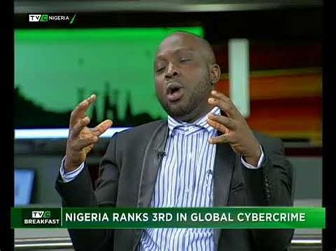 Tvc Breakfast Th August Nigeria Ranks Rd In Global Cybercrime