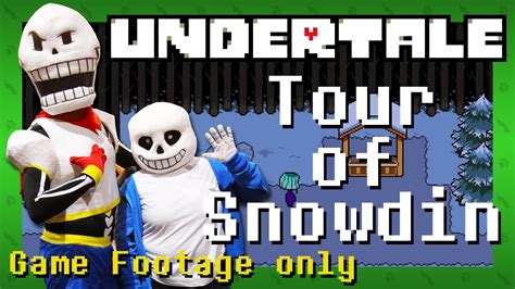 SANS PAPYRUS TOUR OF SNOWDIN Undertale Skit Game Footage Only