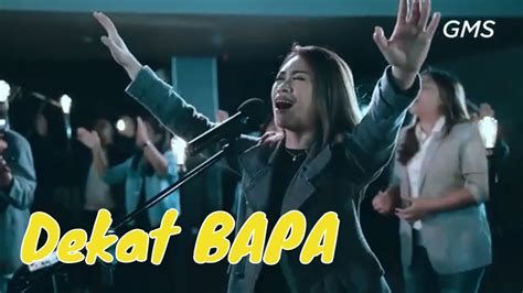 Dekat Bapa Worship Night Gms Sulampapua Youtube