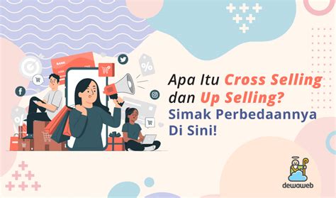 Mengenal Strategi Cross Selling Yang Mendatangkan Cuan