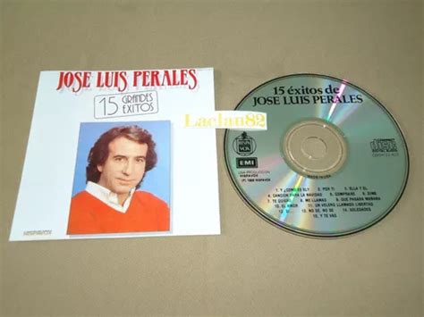 Jose Luis Perales 15 Grandes Exitos 1988 Emi Cd Cuotas sin interés