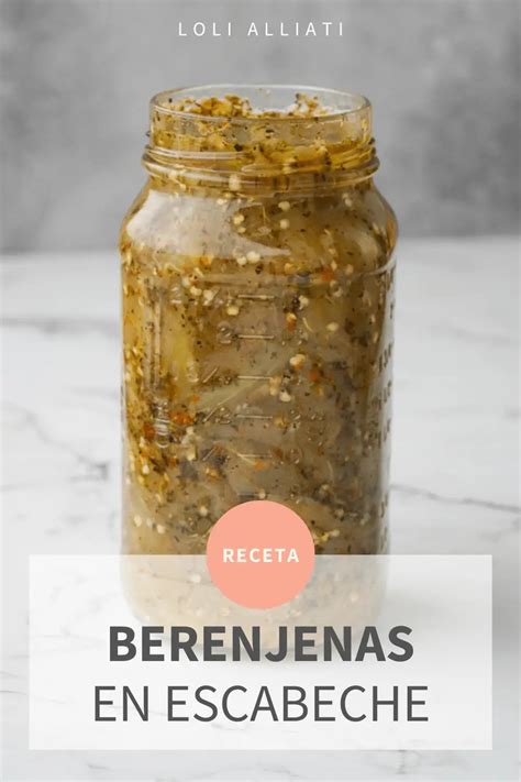 Descubrir 66 Imagen Berenjenas Al Escabeche Receta Abzlocal Mx