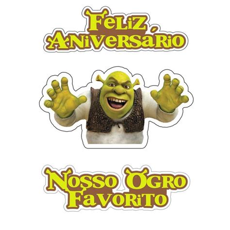 Topo Topper De Bolo Feliz Aniversario Shrek Ogro Favorito Shopee Brasil