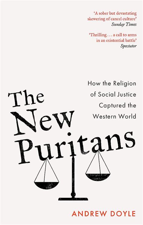 The New Puritans: How the Religion of Social Justice Captured the Western World | LGB Christians