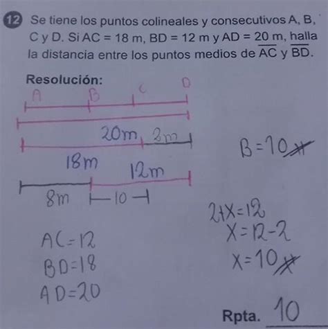 Se Tienen Los Puntos Colineales Y Consecutivos A B C Y D Si Ac