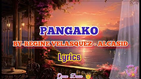 Pangako Regine Velasquez Alcasid Lyrics Video Youtube