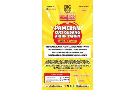 BIG BANG Festival 2023 Pameran Cuci Gudang Terbesar Dan Destinasi