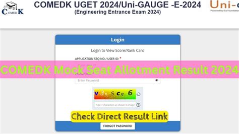 COMEDK UGET Mock Seat Allotment Result 2024 Out Direct Link Comedk Org