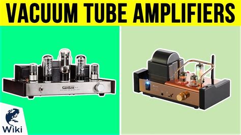 10 Best Vacuum Tube Amplifiers 2019 Youtube