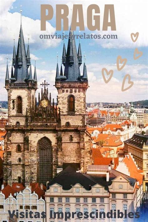 7 Visitas Imprescindibles En Praga Lugares De Interés Que Visitar En