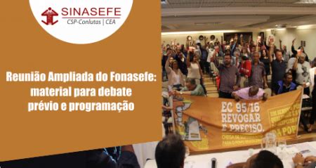 REUNIÃO AMPLIADA FONASEFE DEFINE PROGRAMAÇÃO E RECOMENDA MATERIAL PARA