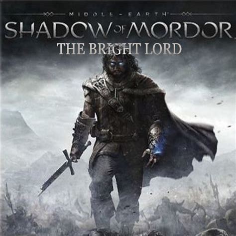 Comprar Middle Earth Shadow Of Mordor The Bright Lord Cd Key Comparar