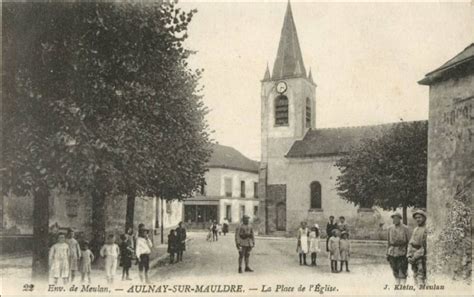 Photos Et Carte Postales Anciennes D Aulnay Sur Mauldre Mairie D