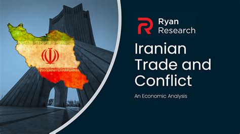 Iranian Trade And Conflict An Economic Analysis