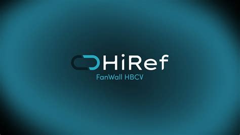 HiRef FanWall HBCV Modular Efficiency Maximum Power YouTube