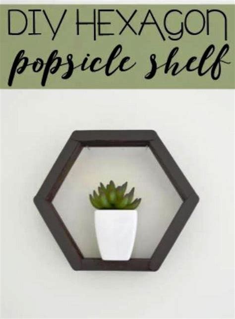 20 DIY Hexagon Shelves Using Popsicle Sticks Susie Harris