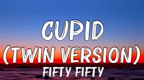 FIFTY FIFTY Cupid Twin Version Lyrics Ed Sheeran Clean Bandit