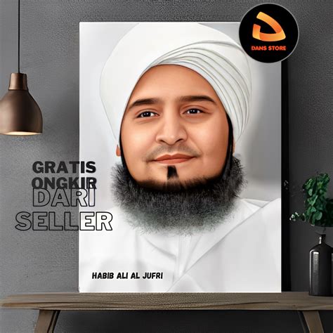 Jual Habib Ali Al Jufri Poster Habib Poster Kyai Poster Ulama Hiasan