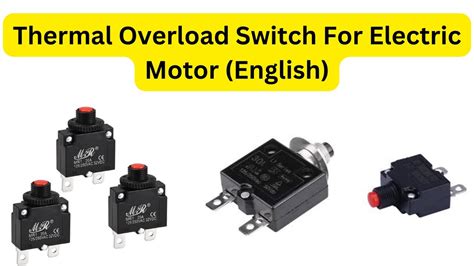 Resettable Thermal Overload Protector For Electric Motors English