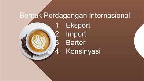 Analisa Daya Saing Export Kopi Indonesia Di Pasar Internasional Ppt