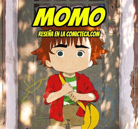 Feliz miércoles comiqueteros y comiqueteras Hoy hablamos de MOMO una