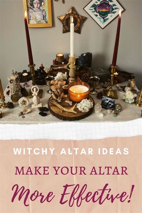 Tips To Make Your Altar More Effective Witchcraft Altar Witches