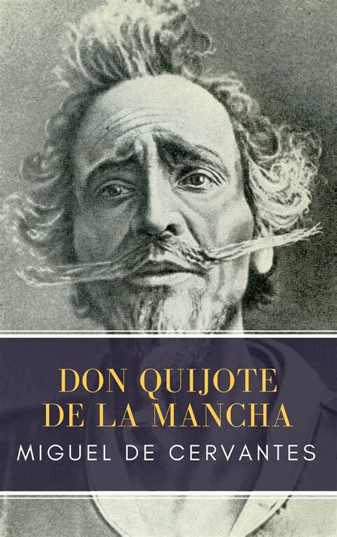 Don Quijote De La Mancha EBook By Miguel De Cervantes EPUB Book