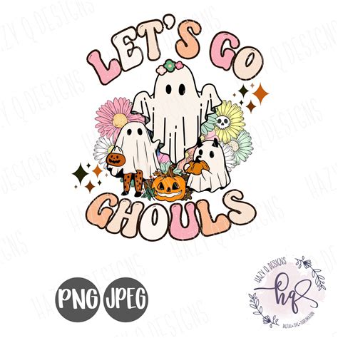 Cute Ghost Halloween Png Let S Go Ghouls Png Halloween Etsy