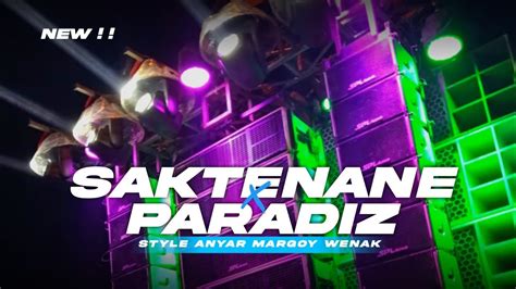 DJ SAKTENANE X PARADIZ STYLE PARTY PARGOY BASS NGUK DSB MUSIC