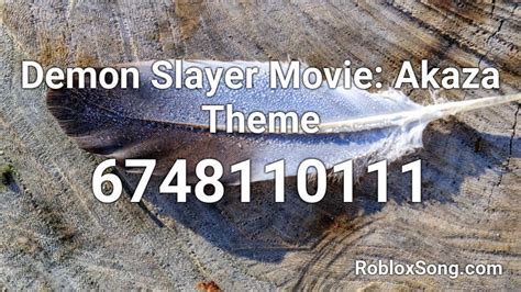 Demon Slayer Movie: Akaza Theme Roblox ID - Roblox music codes