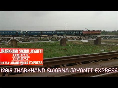 Jharkhand Swarna Jayanti Express In Action Youtube