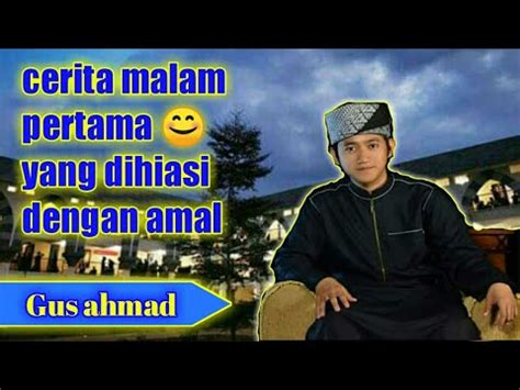 Bayan Subuh Gus Ahmad Pentingnya Muhasabah Diri YouTube