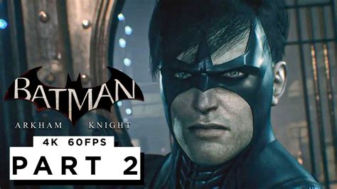 BATMAN ARKHAM KNIGHT Walkthrough Gameplay Part 2 4K 60FPS RTX 3090