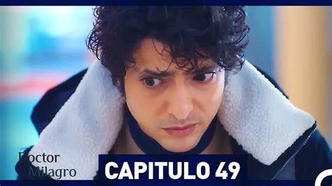 Doctor Milagro Capitulo Versi N Larga Youtube