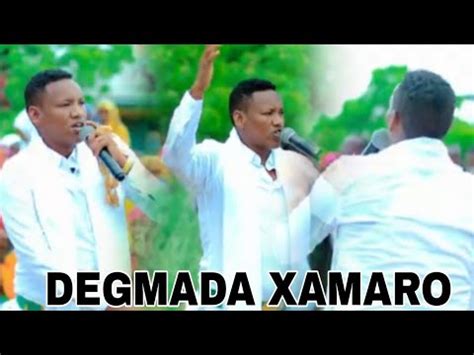 Degmada Xamaro Dhaanto Cusub Muxiyadiin Shaahid Youtube