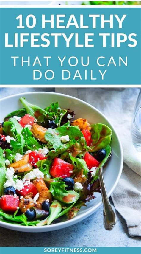 10 Healthy Lifestyle Tips [Easy Habits You Can Do Daily]