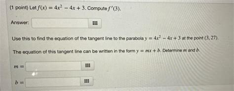 Solved 1 Point Let Fx 4x2 4x 3 Compute F3