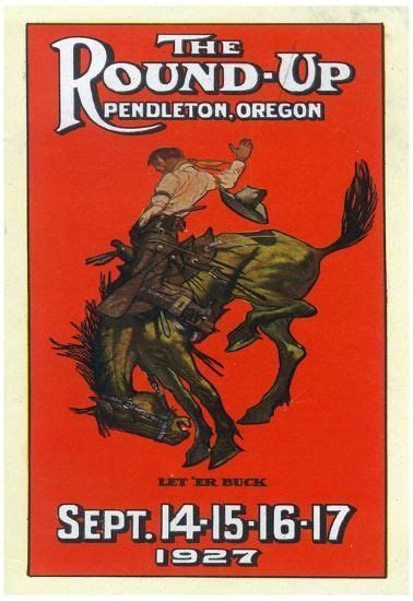 Advertisement For The Round Up Pendleton OR Posters AllPosters