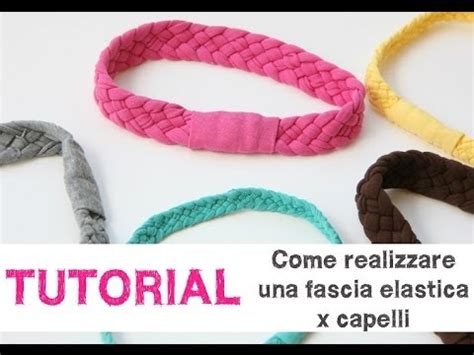 Tutorial Come Realizzare Una Fascia Elastica X Capelli Youtube