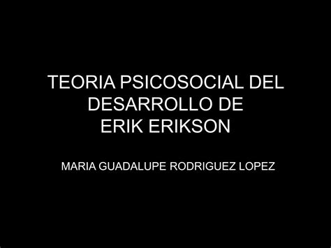 Teoria Psicosocial Del Desarrollo De Erikson Ppt Nbkomputer