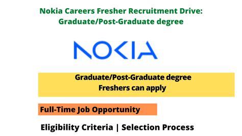 Nokia Careers Fresher Recruitment Drive Graduate Post Graduate Degree