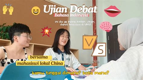 Ujian Debat Bhs Indo Dengan Mahasiswa Lokal China Kuliah Di China Ep