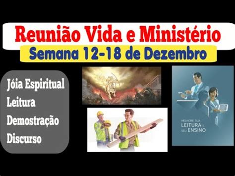 Reunião Vida e Ministério Semana 12 18 de Dezembro JW Brasil YouTube