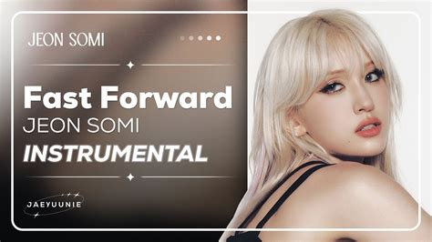 Jeon Somi Fast Forward Instrumental Youtube