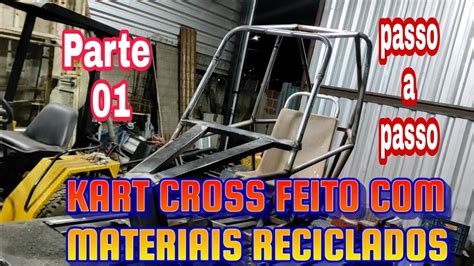 Como Fazer Um Kart Cross Parte Cahemprojetos Youtube