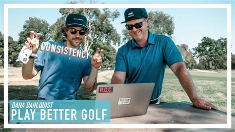 Creating Consistency In Your Golf Game With Eal Dana Dahlquist Youtube