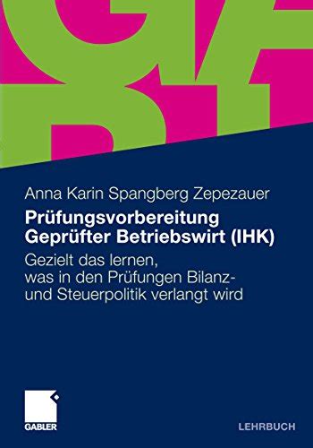 Prüfungsvorbereitung Geprüfter Betriebswirt IHK Gezielt das lernen