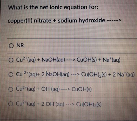 Solved What is the net ionic equation for: copper(II) | Chegg.com