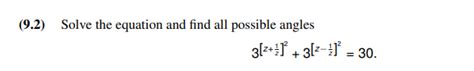 Solved (9.2) Solve the equation and find all possible angles | Chegg.com 