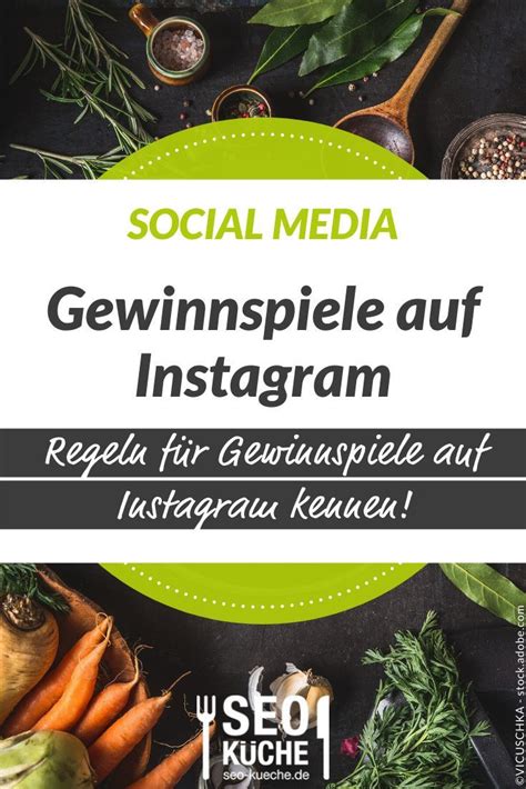 Gewinnspiele Auf Instagram Unsere Tipps Seo K Che Gewinnspiel